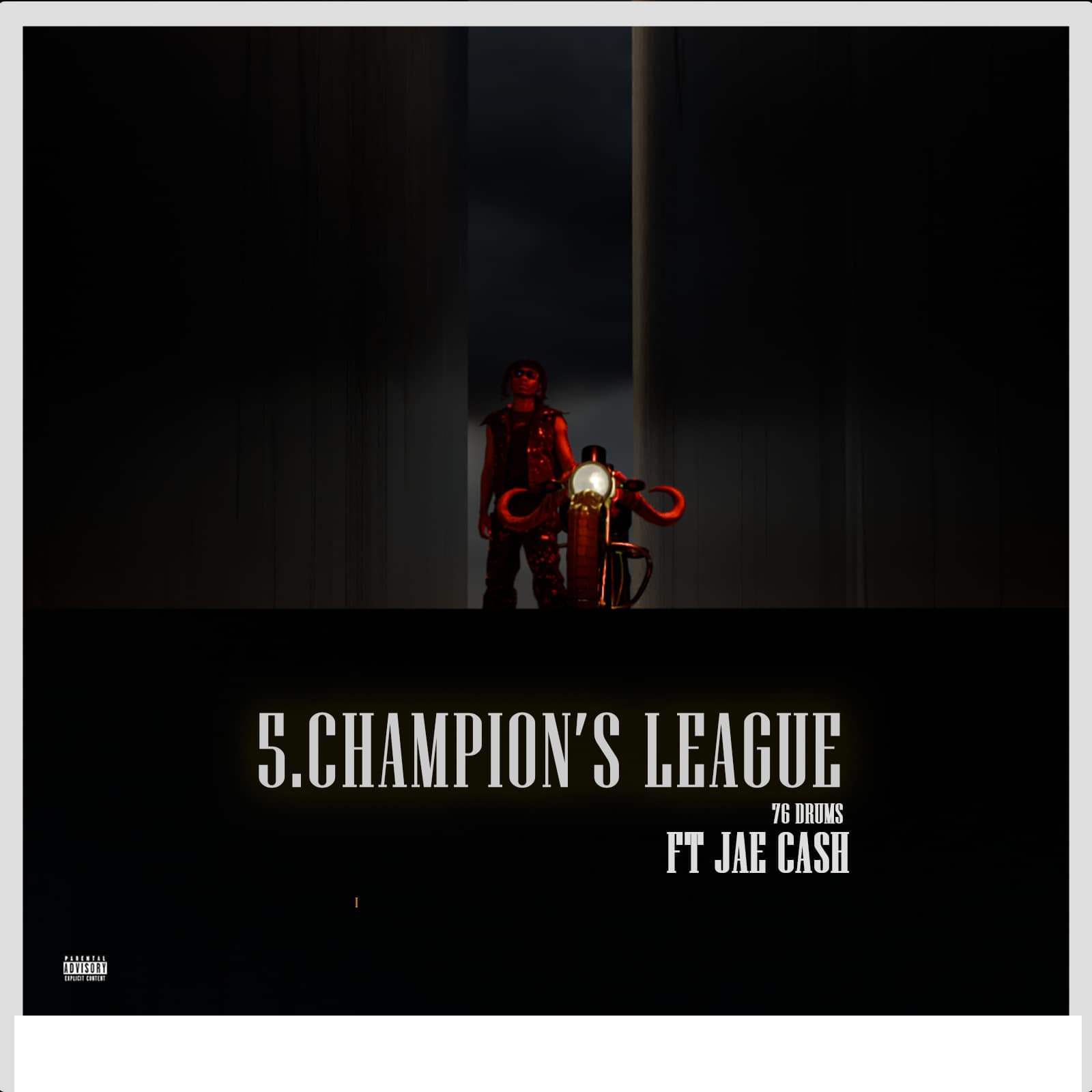 76 Drumz ft. Jae Cash - Champion's League