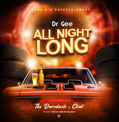 Dr Gee ft. Daredevilz & Clint - All Night Long