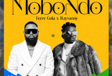 Ferre Gola & Rayvanny – Mobondo