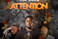 Red Roxie ft. Acky Lucio, Brai Wai & Nyamfulufute - Attention