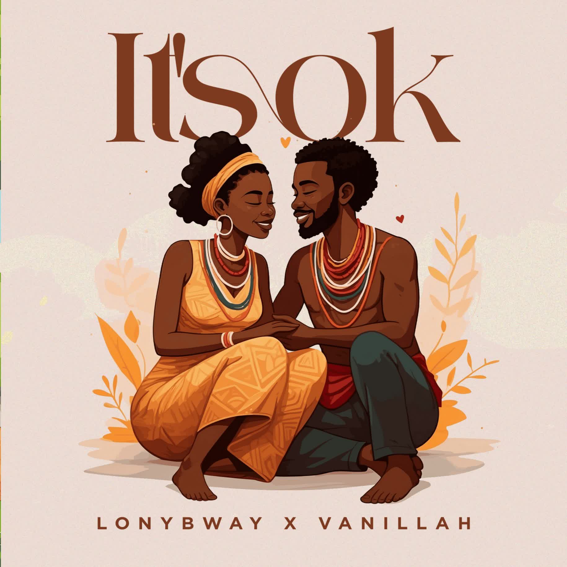 Lony Bway & Vanillah – It’s Ok