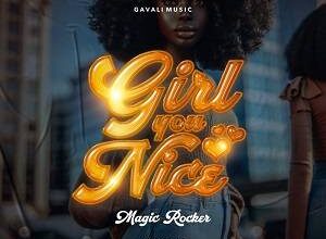 Magic Rocker - Girl You Nice