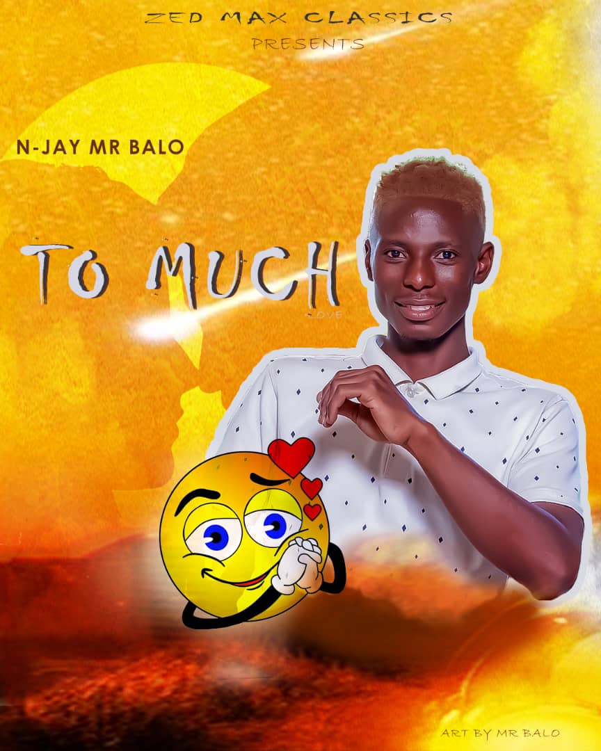 N-JAY Mr Balo - To Much