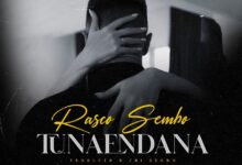 Rasco Sembo – Tunaendana