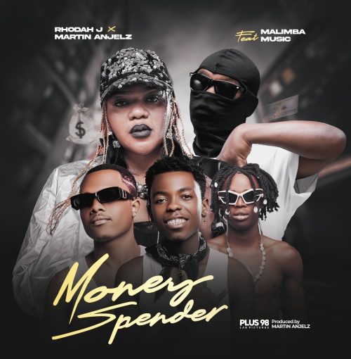 Rhoda J & Martin Anjelz ft. Malimba Music - Money Spender