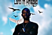 Black Sherif - Lord I’m Amazed