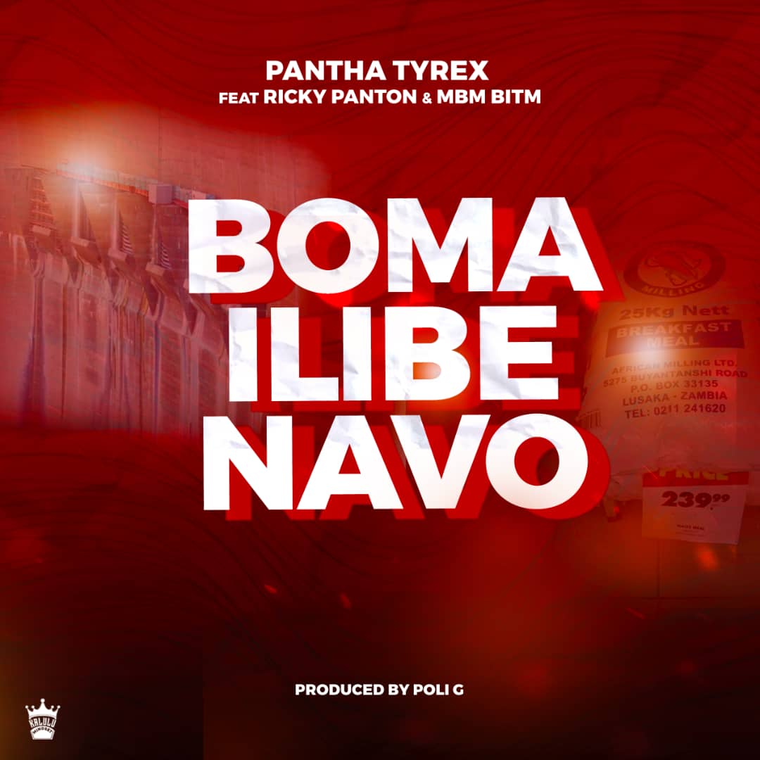 Pantha Tyrex ft. Ricky Panton & Mbm bitmo - Boma Ilibe Navo