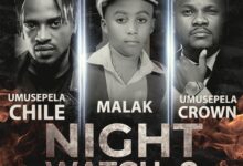 Umusepela Chile ft. Malak & Umusepela Crown - Night Watch 2