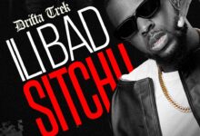 Drifta Trek - ILi Bad Sichu