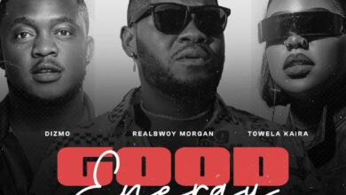 Realbwoy Morgan ft. Towela Kaira & Dizmo – Good Energy