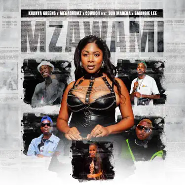 Khanya Greens, MEGADRUMZ & CowBoii ft. Bob Mabena & Smangie Lee - Mzawami