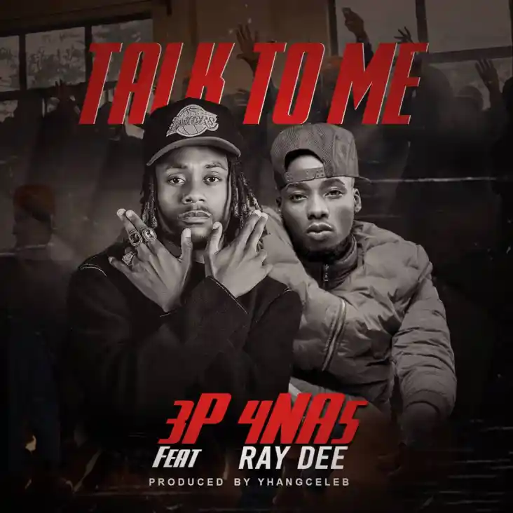 3P (4na5) ft. Ray Dee - Talk To Me