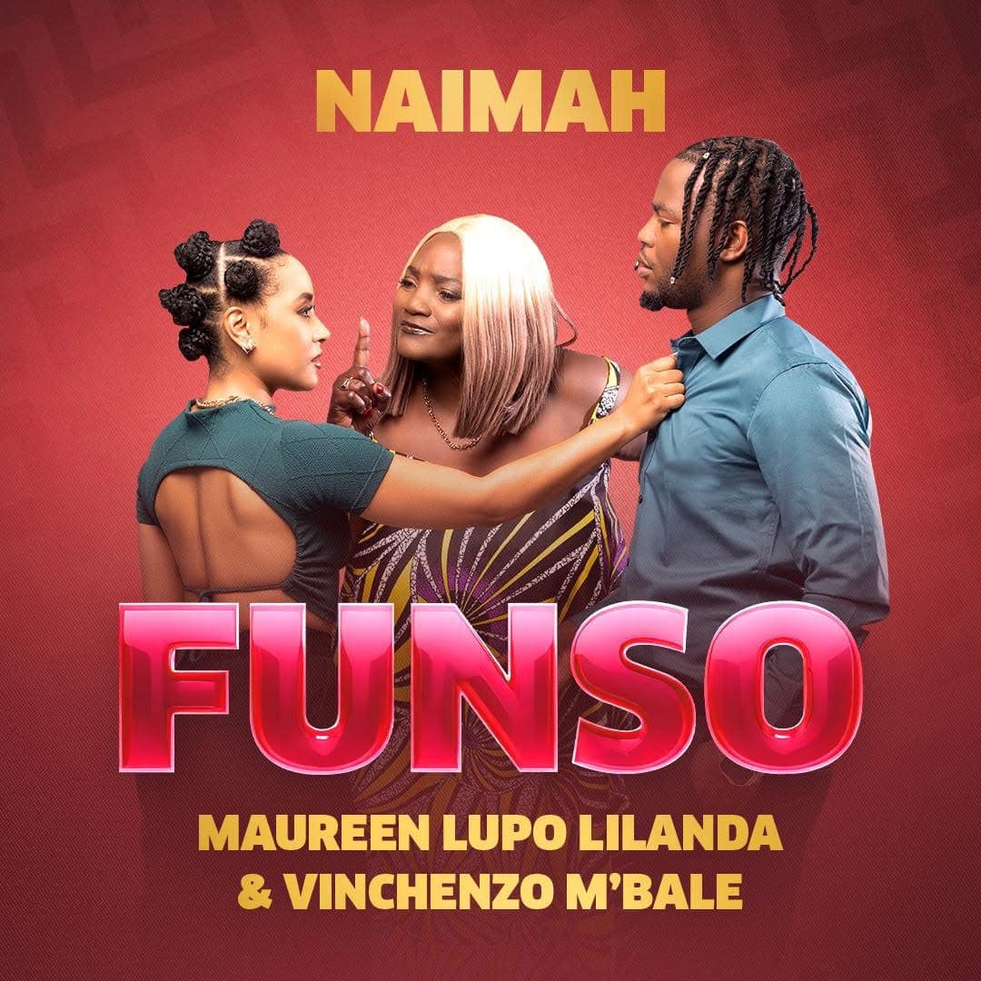Naimah ft. Maureen Lupo Lilanda & Vinchenzo Mbale - Funso