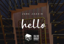 June Jazzin - Hello (Original Mix)