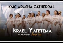 KMC Arusha Cathedral – Israeli Yatetema