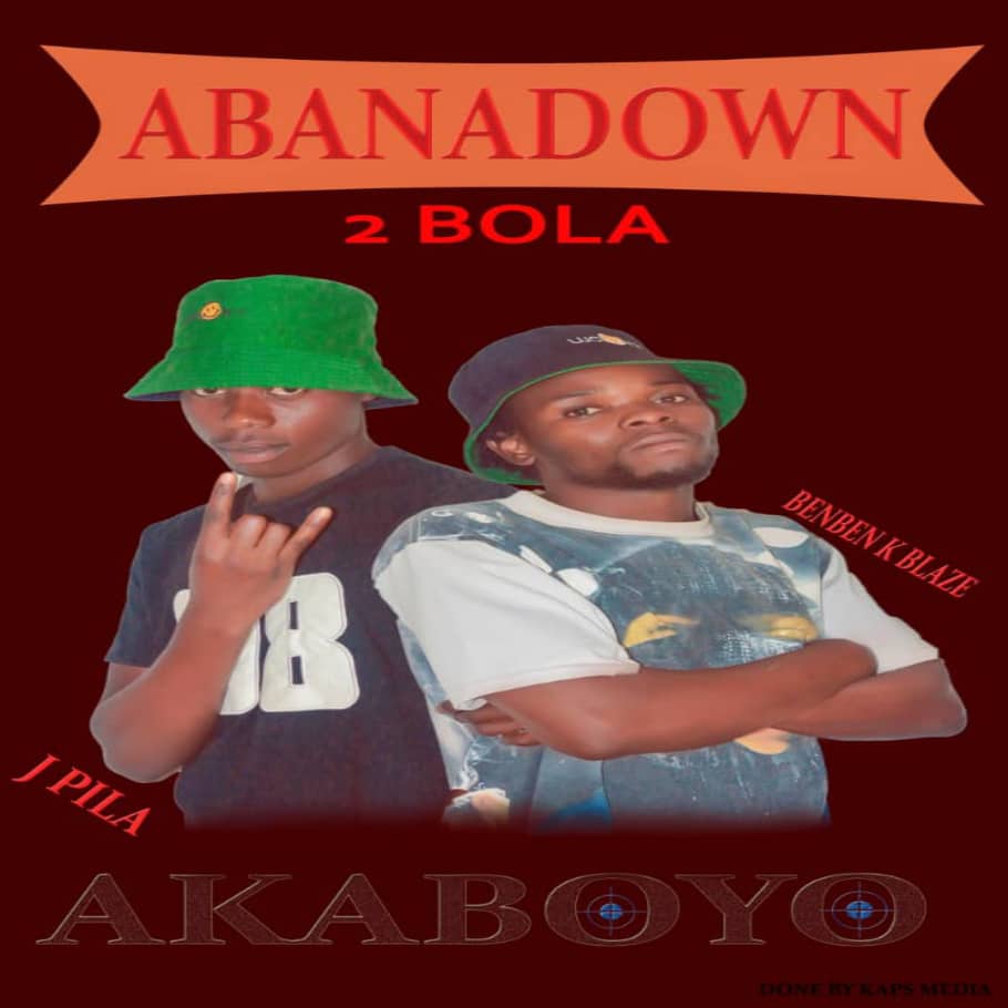 Benben K Blaze ft. 2Bola & Pilar - Akaboyo