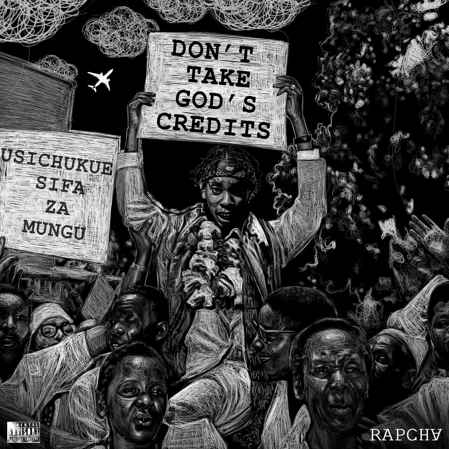 Rapcha – Don't Take God's Credits Album