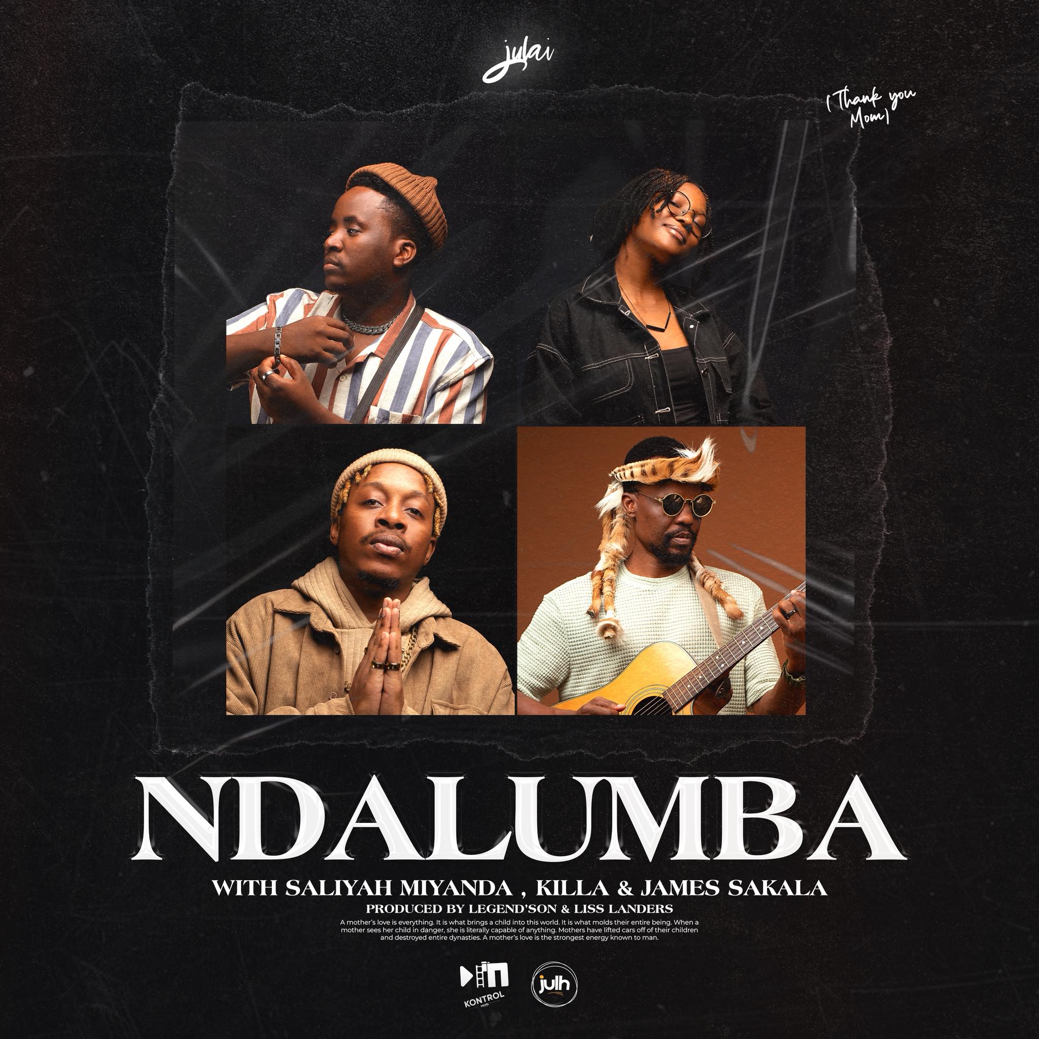 Julai ft. Saliyah Miyanda, Killa & James Sakala - Ndalumba (Thank You)