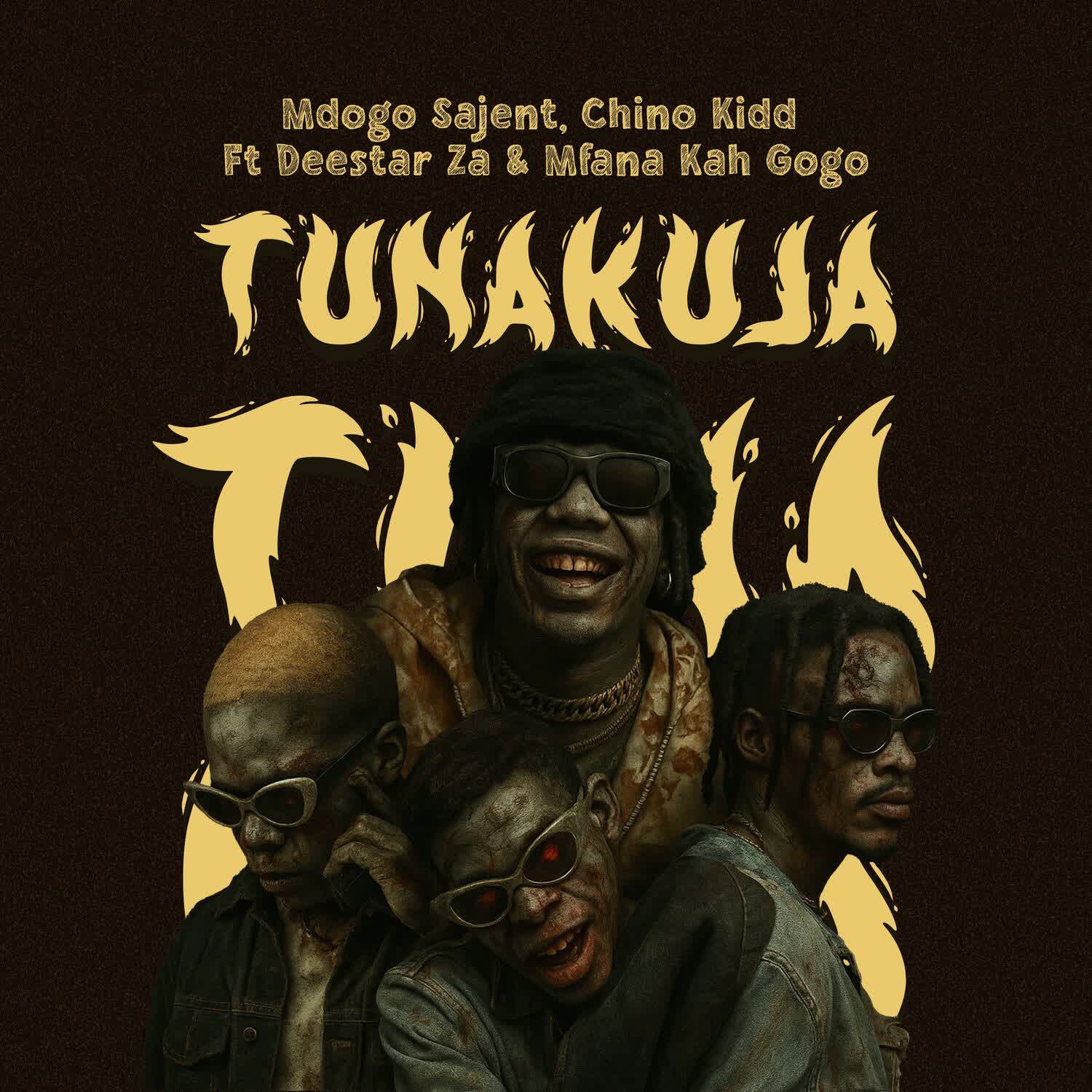 Mdogo sajent & Chino Kidd ft. Mfana Kah Gogo, Deestar ZA – Tunakuja
