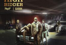 Phyzix ft. Classick & Tsar Leo - High Bidder