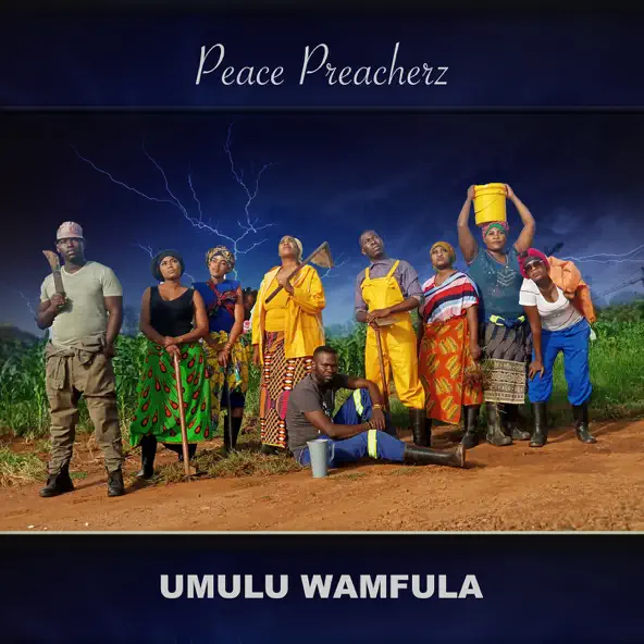 Peace Preacherz – Umulu Wamfula