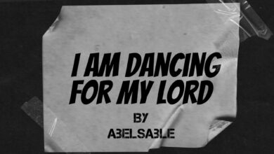 AbelsAble – I Am Dancing For My Lord