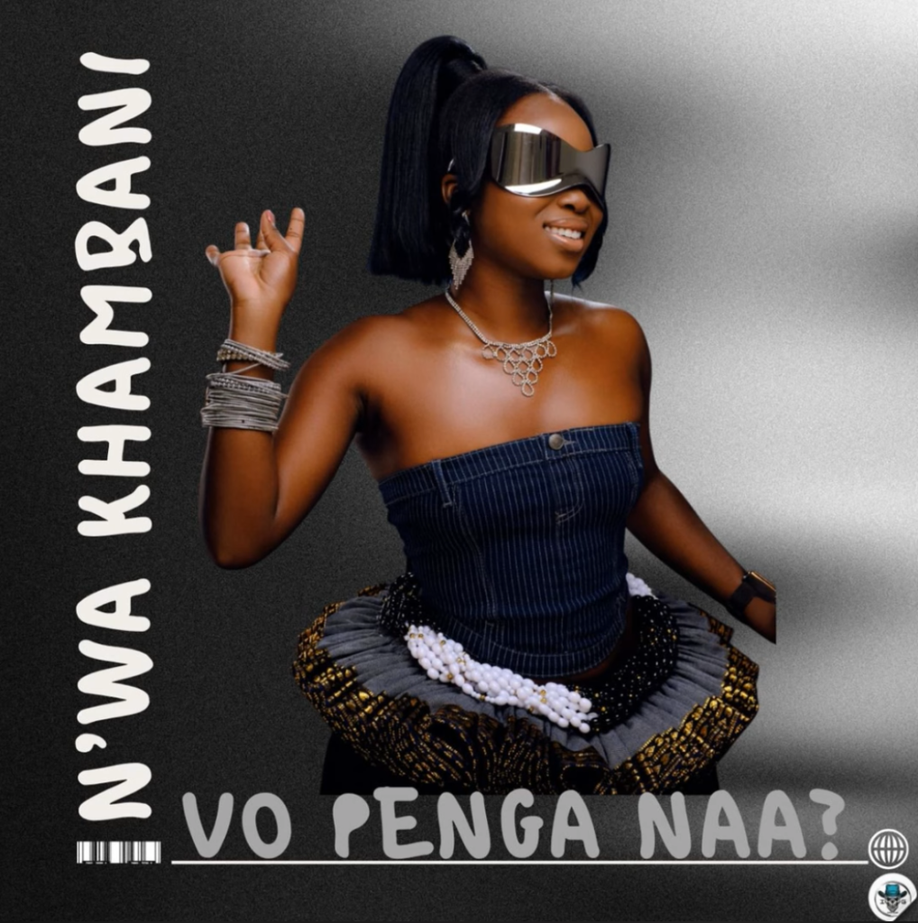 N’wa Khambani ft. Mpanyas The Producer – Vo Penga na?
