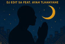 DJ Edit SA ft. Ayah Tlhanyane - Imithandazo