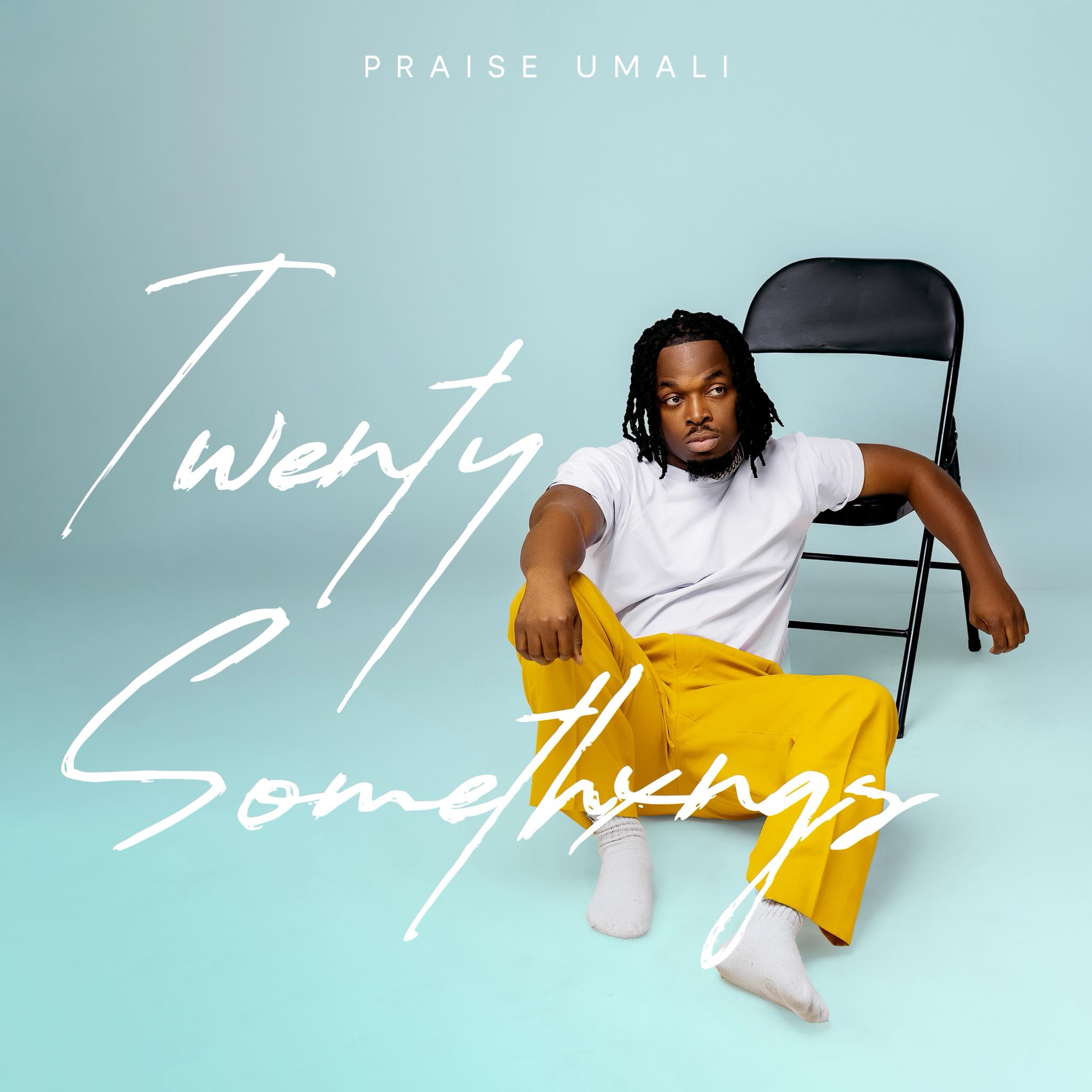 Praise Umali - 20 Somethxngs Album