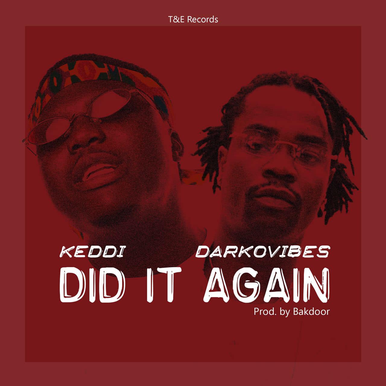 Keddi ft. Darkovibes – Did It Again