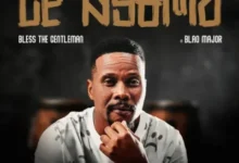 Bless The Gentleman ft. Blaq Major – Lengoma