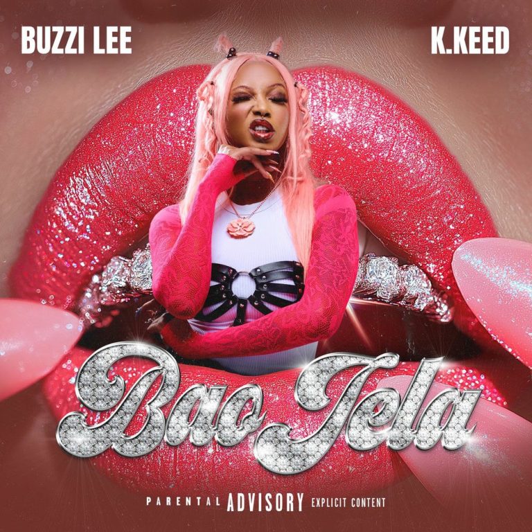 Buzi Lee & K Keed – Bao Jela