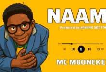Mc Mboneke – Naam!
