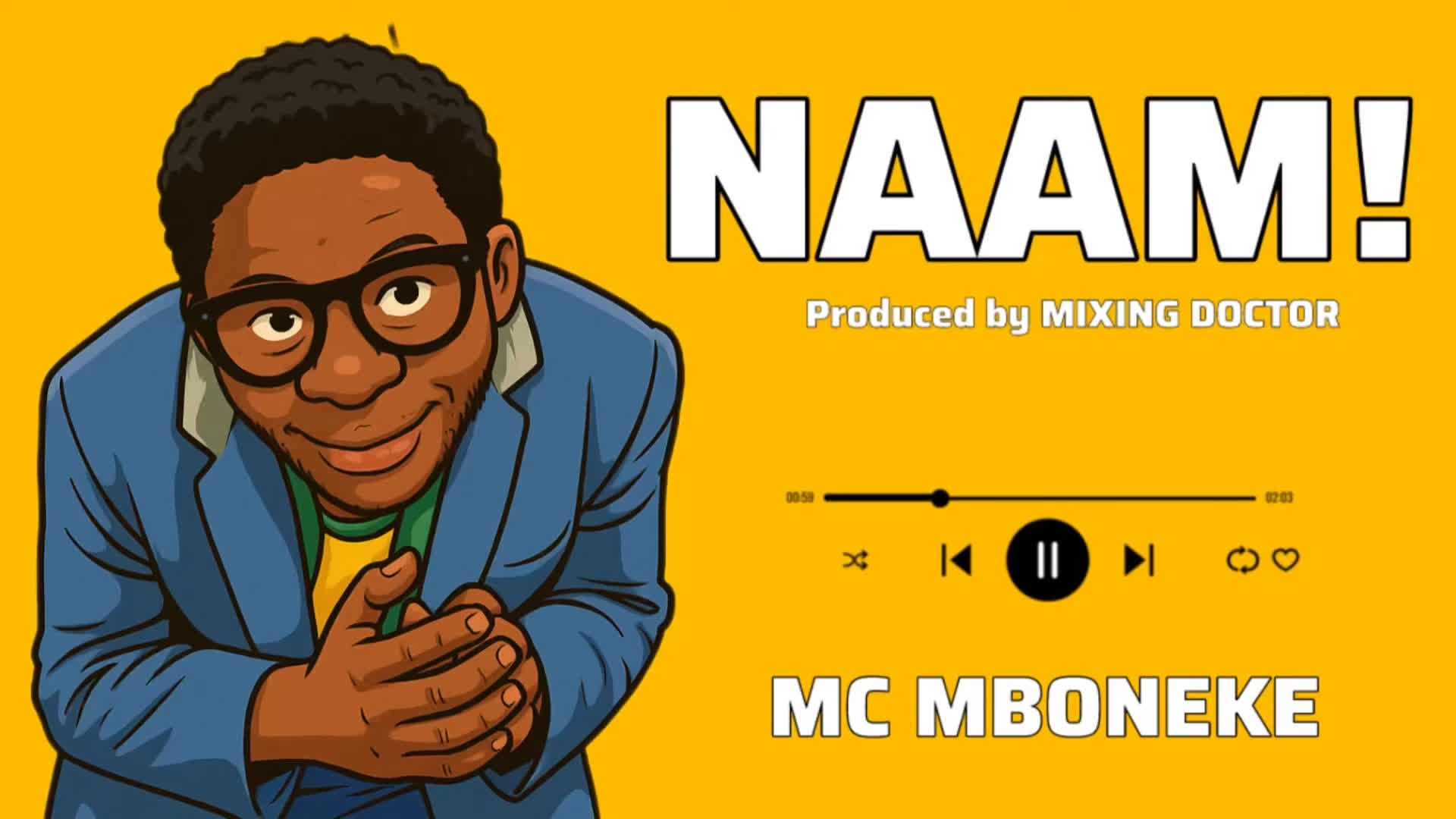 Mc Mboneke – Naam!
