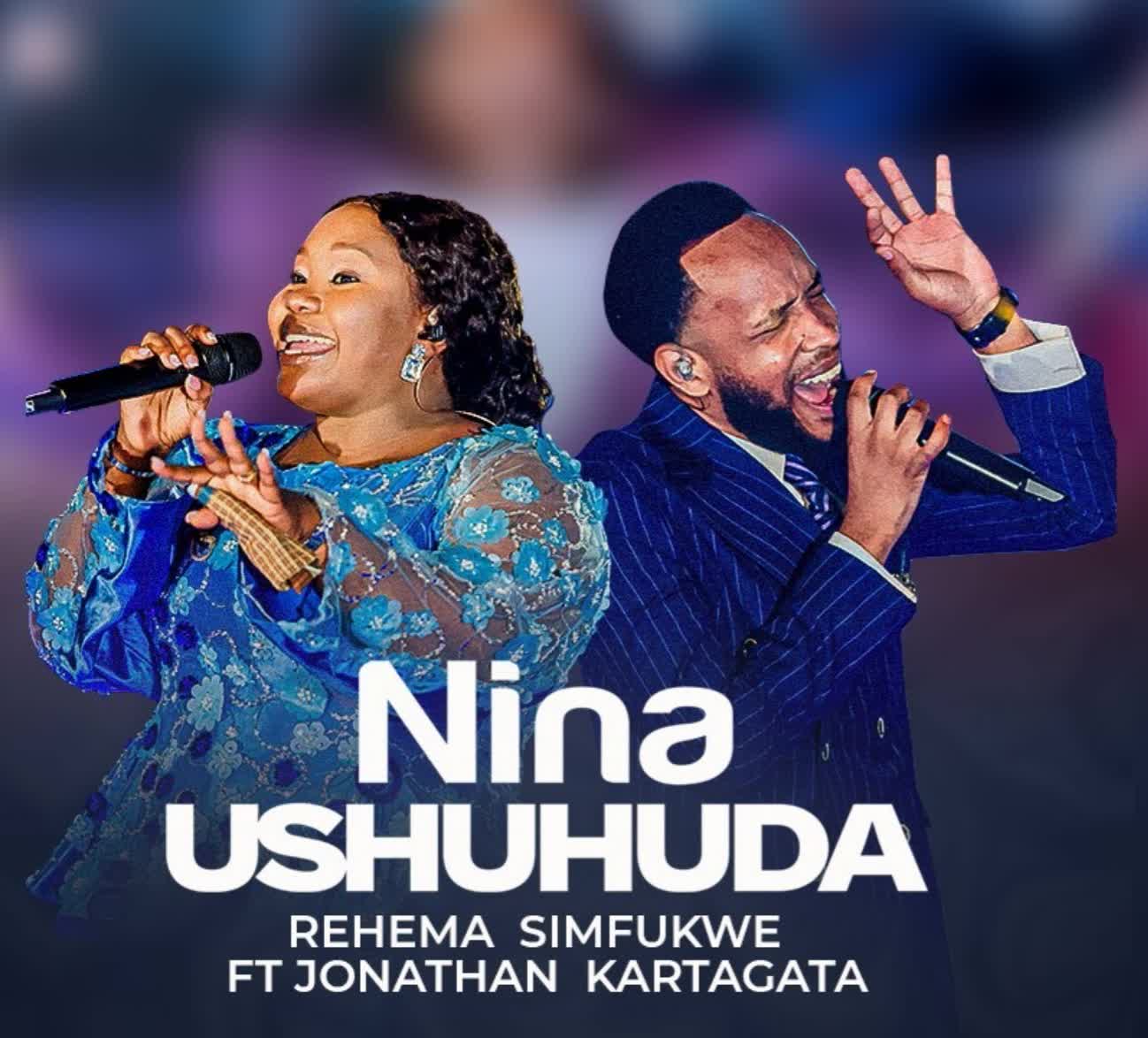Rehema Simfukwe ft. Jonathan Kartagata – Nina Ushuhuda