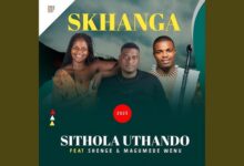 Skhanga ft. Shenge & MaGumede wenu – Sithola uthando