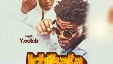 Coop Ticker ft. Y Celeb - Ichikata