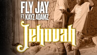 Fly Jay ft. Kayz Adamz - Jehovah