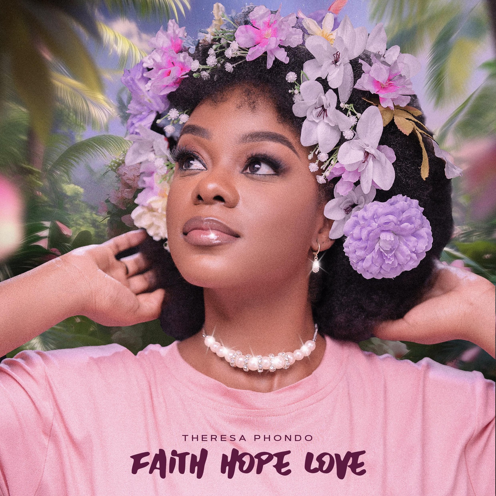 Theresa Phondo - Faith, Hope, Love EP