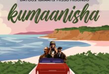 Dayoo, Ibraah & Miso Misondo – kumanishaa