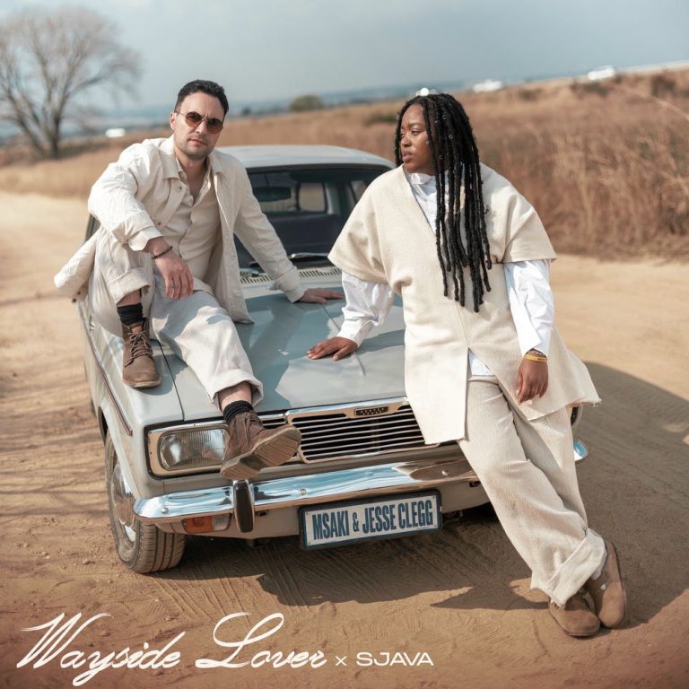Msaki & Jesse Clegg ft. Sjava – Wayside Lover