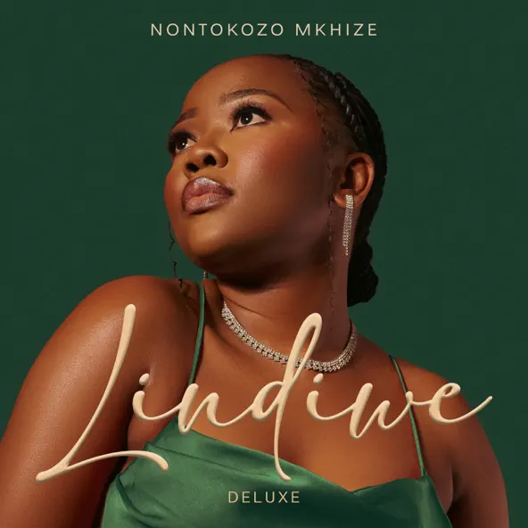 Nontokozo Mkhize – Lindiwe (Deluxe)