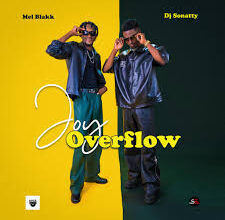 Mel Blakk ft. DJ Sonatty - Joy Overflow