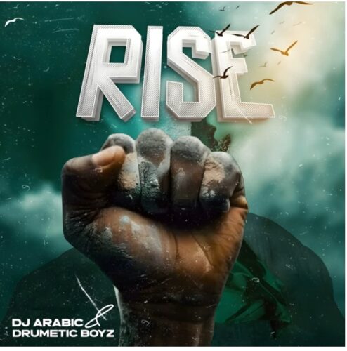 DJ Arabic & Drumetic Boyz – Rise