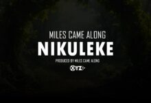 Miles Came Along - Nikuleke