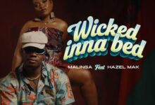 Malinga ft. Hazel Mak - Wicked Inna Bed