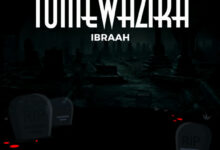 Ibraah – Tumewazika