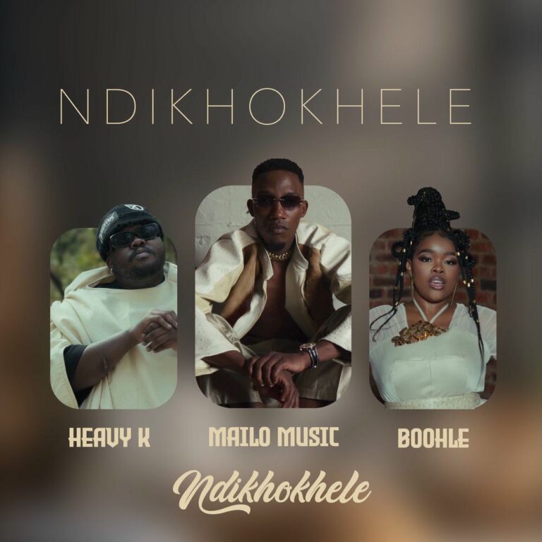 Mailo Music, Heavy-K, Boohle – Ndikhokhele