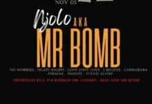 Njolo AKA Mr Bomb - No Worries