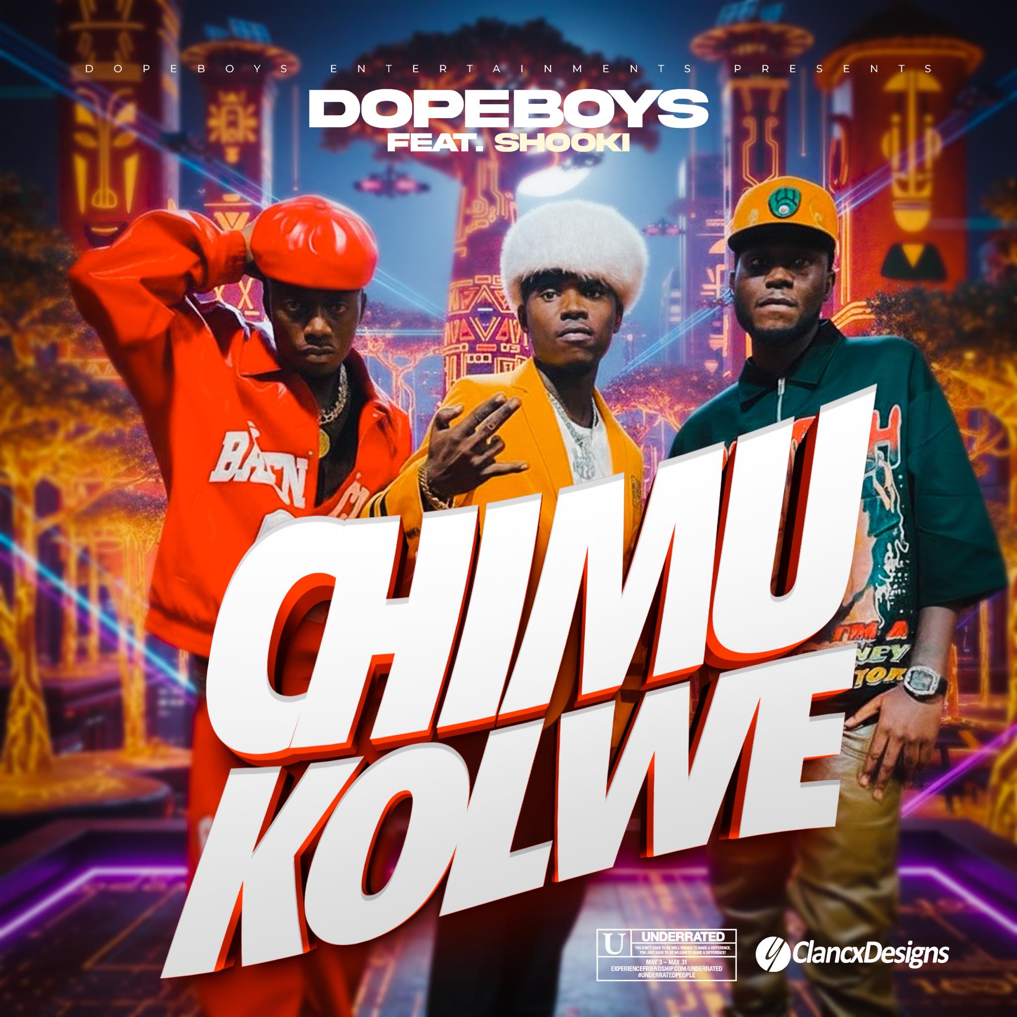 Dope Boys ft. Shokii - Chi Mukolwe